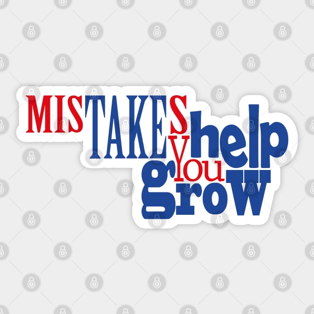 Mistakes Help You Grow Sticker by Day81